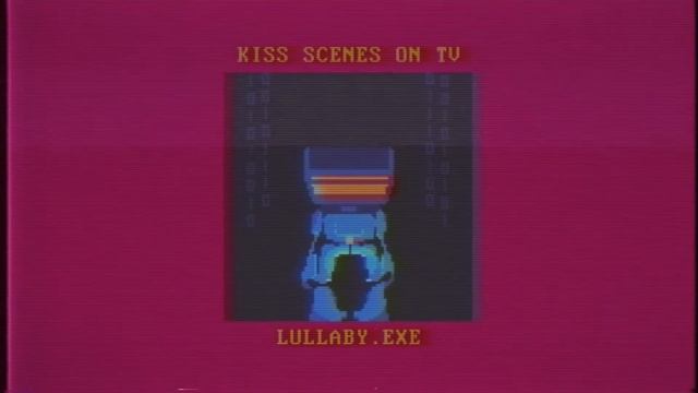 KISS SCENES ON TV - Lullaby.exe смотреть онлайн