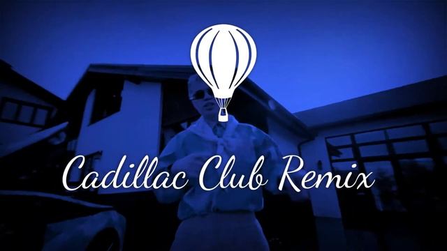 Cadillac Club Remix
