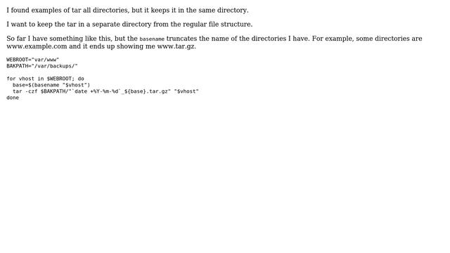 Unix & Linux: How to tar each directory as seperate file and keep the tar in another directory? смотреть онлайн