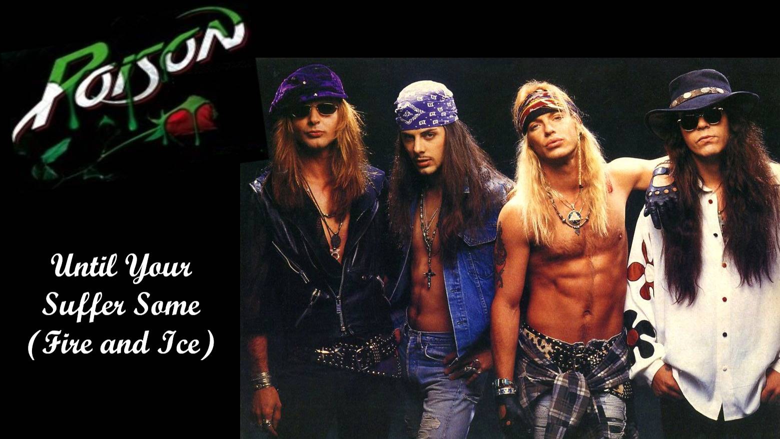 Poison - Until Your Suffer Some (Fire and Ice) (Official Music Video HD/4K)