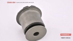 CRAB-004 BUSHING, REAR UPPER CONTROL ARM FOR JEEP