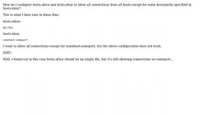 Linux: hosts.allow, hosts.deny - how do I allow all except hosts mentioned in hosts.deny
