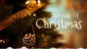 Fairytale Of Christmas  Igor Khainskyi ( LO FI ) audio music