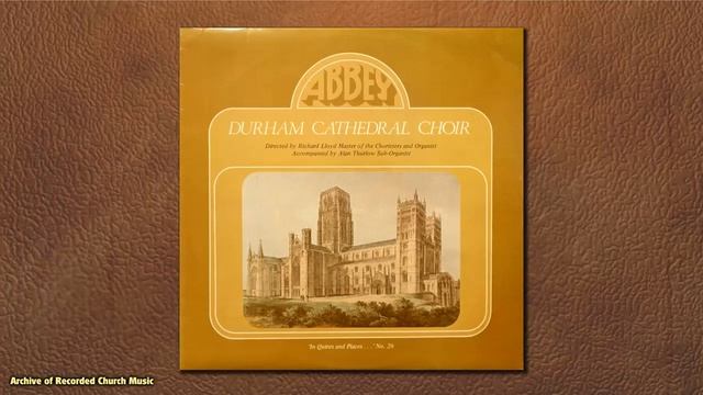 “In Quires and Places” 26: Durham Cathedral 1978 (Richard Lloyd) смотреть онлайн