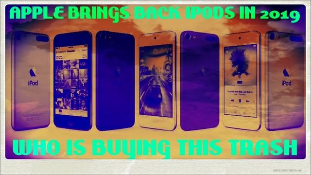 APPLE HAS RELEASED NEW IPOD TOUCH IN 2019 RANT смотреть онлайн