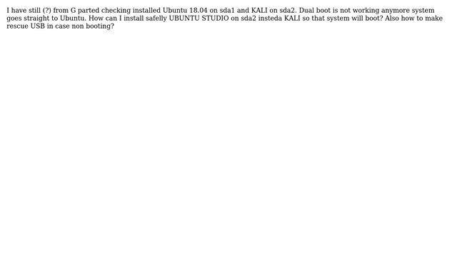 Ubuntu: How to safely install ubuntu studio on second partition where kali linux is now?