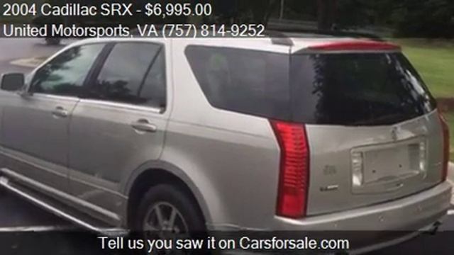 2004 Cadillac SRX for sale in Virginia Beach, VA 23454 at th смотреть онлайн