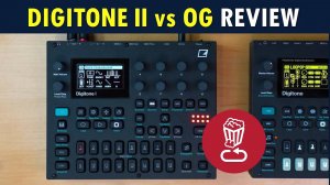 Elektron Digitone II vs Digitone OG Review