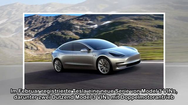 Elektroauto: Tesla Model 3 mit Doppelmotor für Juli geplant смотреть онлайн