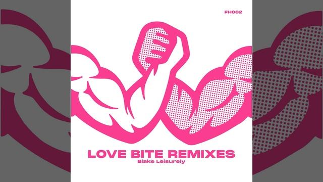 Love Bite (Brooklyn Baby Extended Remix) смотреть онлайн