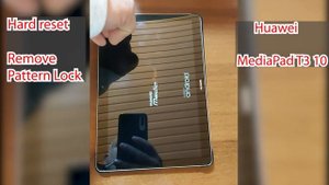 Hard reset remove passcode , pattern _Huawei MediaPad T3 10 #hardreset #frp #tech #huawei