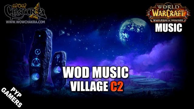 Warlords of Draenor Music - Village (2 tracks) смотреть онлайн