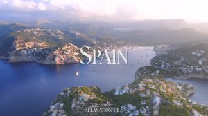 Spain 4K Ultra HD ｜ Europe - Scenic Relaxation Film with Peaceful & Relaxing Music