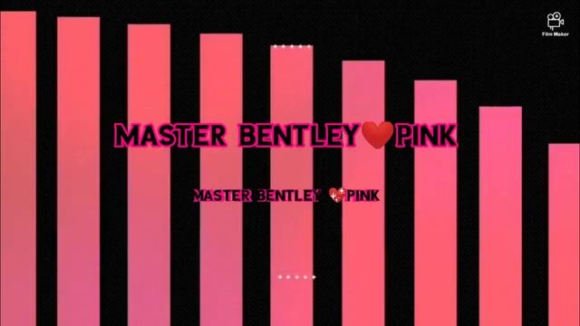 Master Bentley💖❤️pink смотреть онлайн