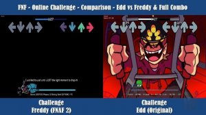 FNF - Comparsion - Online Challenge Edd VS Freddy (FNAF 2) & Full Combo (SPECIAL 1K SUBS)