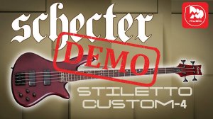БАС-ГИТАРА SCHECTER STILETTO CUSTOM-4 - демонстрация звучания