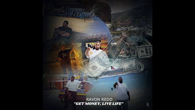 Ravon Redd - Get Money, Live Life Pt. 2 (Official Audio) смотреть онлайн