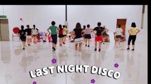 Last Night Disco Line Dance| Danced by Jessica&Students