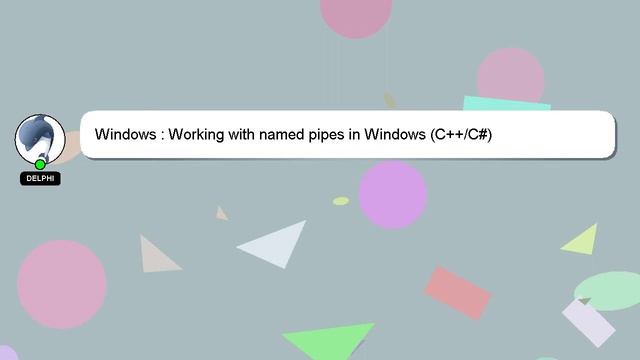 Windows : Working with named pipes in Windows (C++/C#) смотреть онлайн