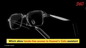 Huawei has launched a new smart glasses 'Huawei Smart Glasses'