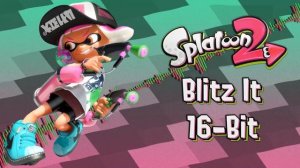 Blitz It (Chip Damage) - Splatoon 2 (16-bit Sega Genesis Remix)