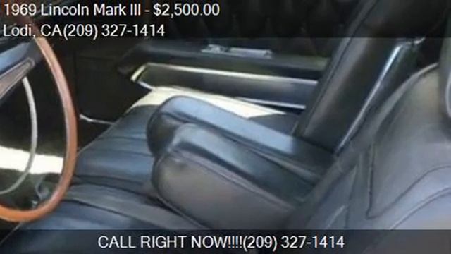 SOLD! 1969 Lincoln Mark III for sale in Lodi, CA смотреть онлайн