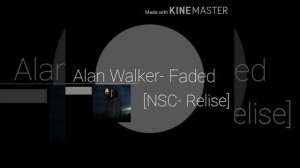 Alan Walker-Fade [ NSC -Relis] | Алан Валкер Файдед Релиз |Минус Файдед|