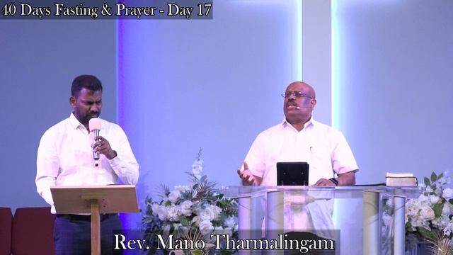 40 Days Of Fasting & Prayer | Day - 17 | Rev. Mano Tharmalingam