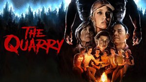 ПРОХОЖДЕНИЕ,ЛЕТНИЙ ЛАГЕРЬ►The Quarry►2