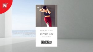 EXPRESS ABS с Еленой Жиляевой | 25 октября 2024 в 7.30 по МСК| Онлайн-тренировки World Class