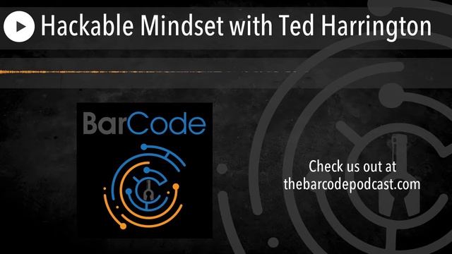 Hackable Mindset with Ted Harrington смотреть онлайн