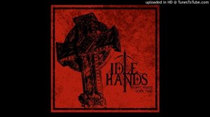 Unto Others - Can You Hear The Rain (Idle Hands)