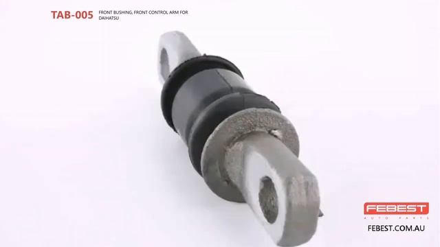 TAB-005 FRONT BUSHING, FRONT CONTROL ARM FOR DAIHATSU смотреть онлайн