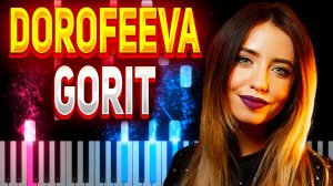 DOROFEEVA - Gorit ФОРТЕПИАНО