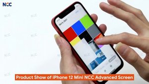Introducing NCC Advanced Incell LCD Display Assembly For iPhone 12 Mini