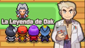 Pokemon La Leyenda de Oak - Фанатская игра, новая история которой происходит за 50 лет до событий Re