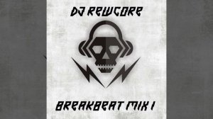 Breakbeat Mix 1
