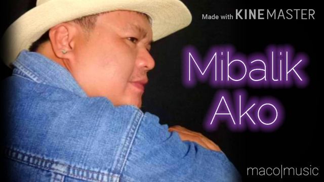 Mibalik Ako - Cover by Maco смотреть онлайн