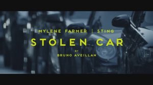 Mylène Farmer feat. Sting - Stolen Car