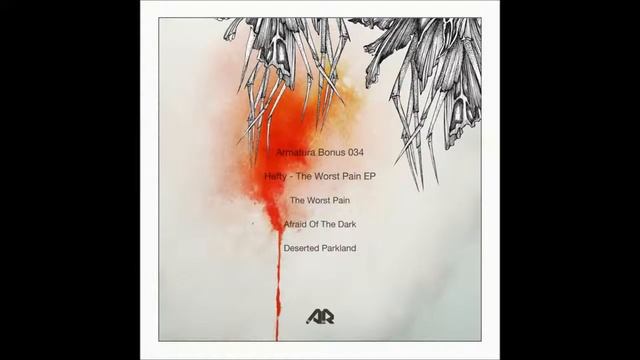 Hefty   The Worst Pain EP   Armatura Records   OUT NOW!! смотреть онлайн