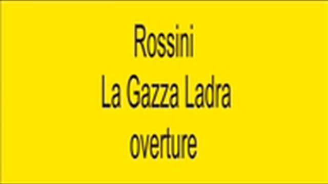 032 Rossini La Gazza Ladra