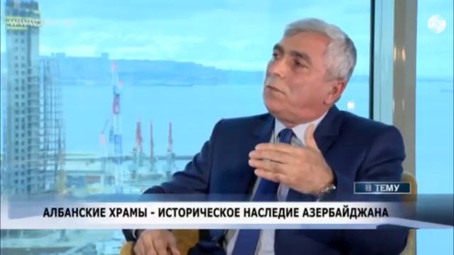 Албанские храмы   историческое наследие Азербайджана