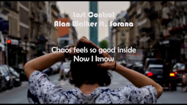 Alan Walker ft. Sorana  Lost Control Lyrics