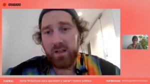 #AKDmicas, serie "Prácticas para aprender y sanar": Teatro político. Con Maximilian Hanisch
