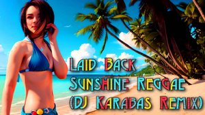 Laid Back - Sunshine Reggae (DJ Karabas Remix)