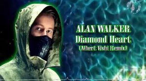 🎧 ALAN WALKER.. DIAMOND HEART.. Feat. Sophia Somajo.. (Albert Vishi Remix) 🎧    (1000D Audio) 🎧