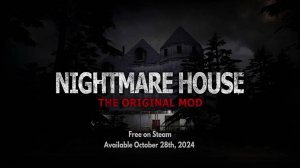 Nightmare House The Orignal Mod Трейлер 2024