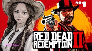 ЗАБРОШЕННЫЙ ШАХТЕРСКИЙ ЛАГЕРЬ ⇒ RED DEAD REDEMPTION 2 #1