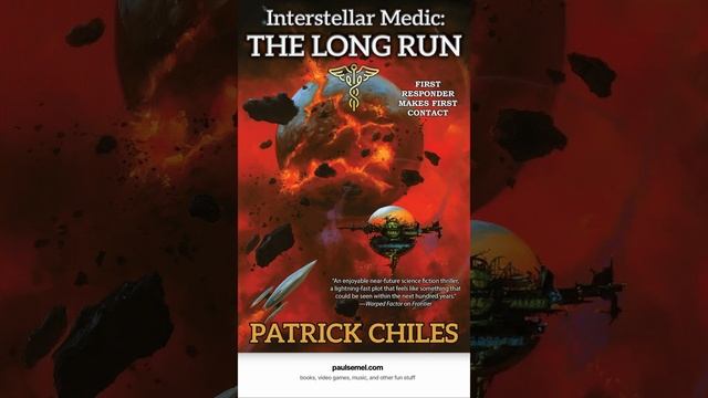 Exclusive Interview: Interstellar Medic: The Long Run Author Patrick Chiles Promo