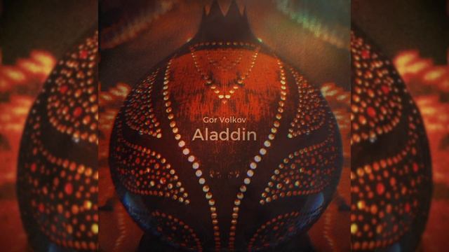 Gor Volkov - Aladdin - full soundtrack